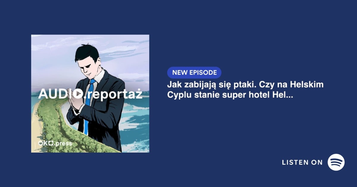 Banner promujący audioreportaż OKO.press