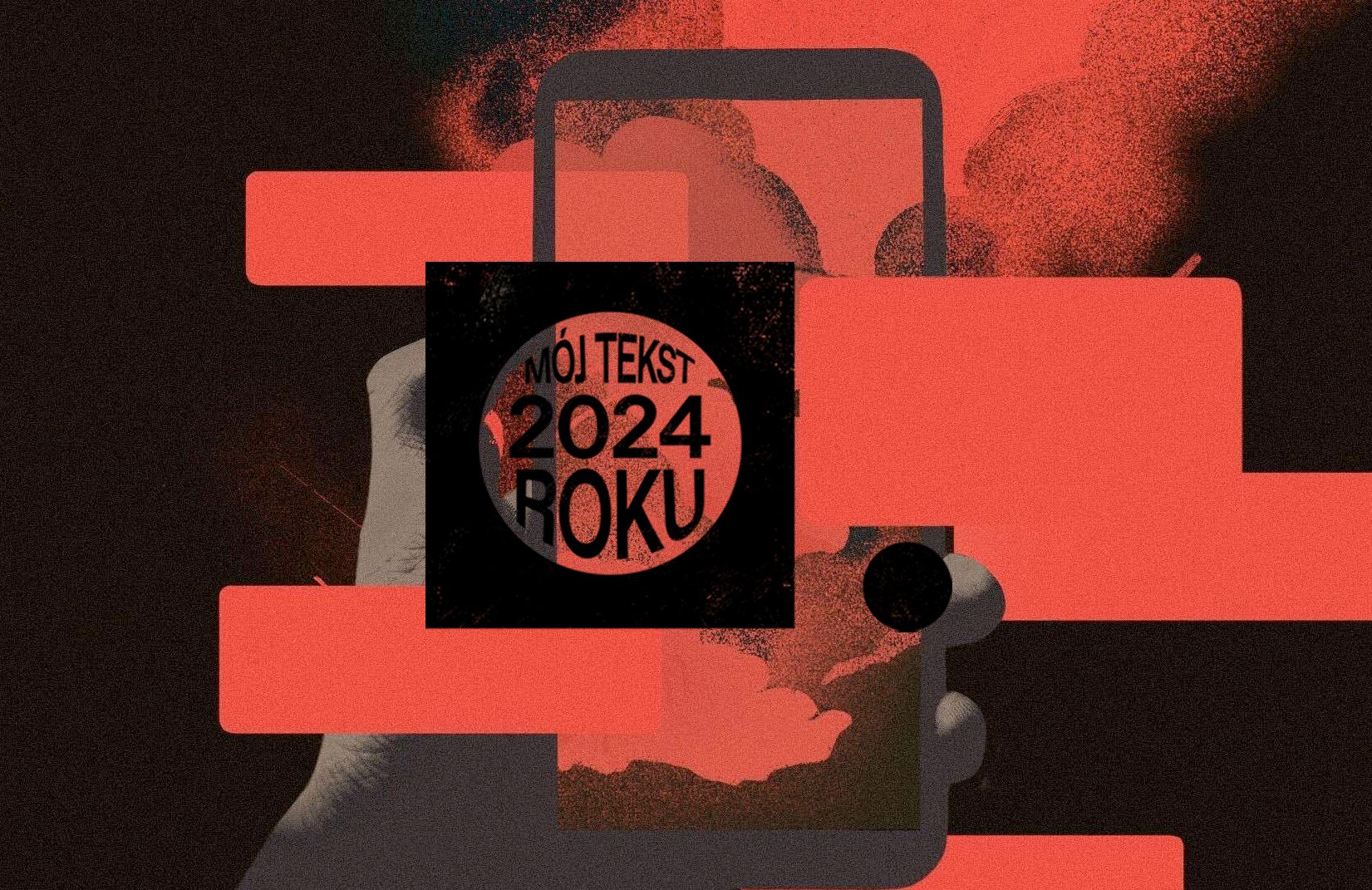 Grafika w kolrze czerwonym z dużym napisem Mój tekst Roku