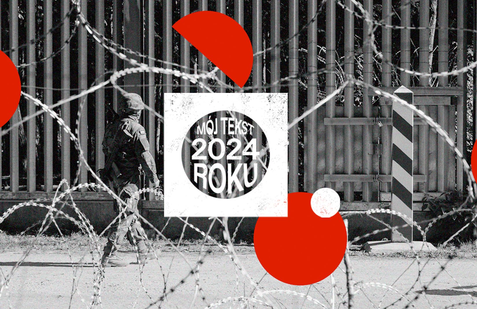Grafika pokazująca płot graniczny z napisem "Mój tekst roku"