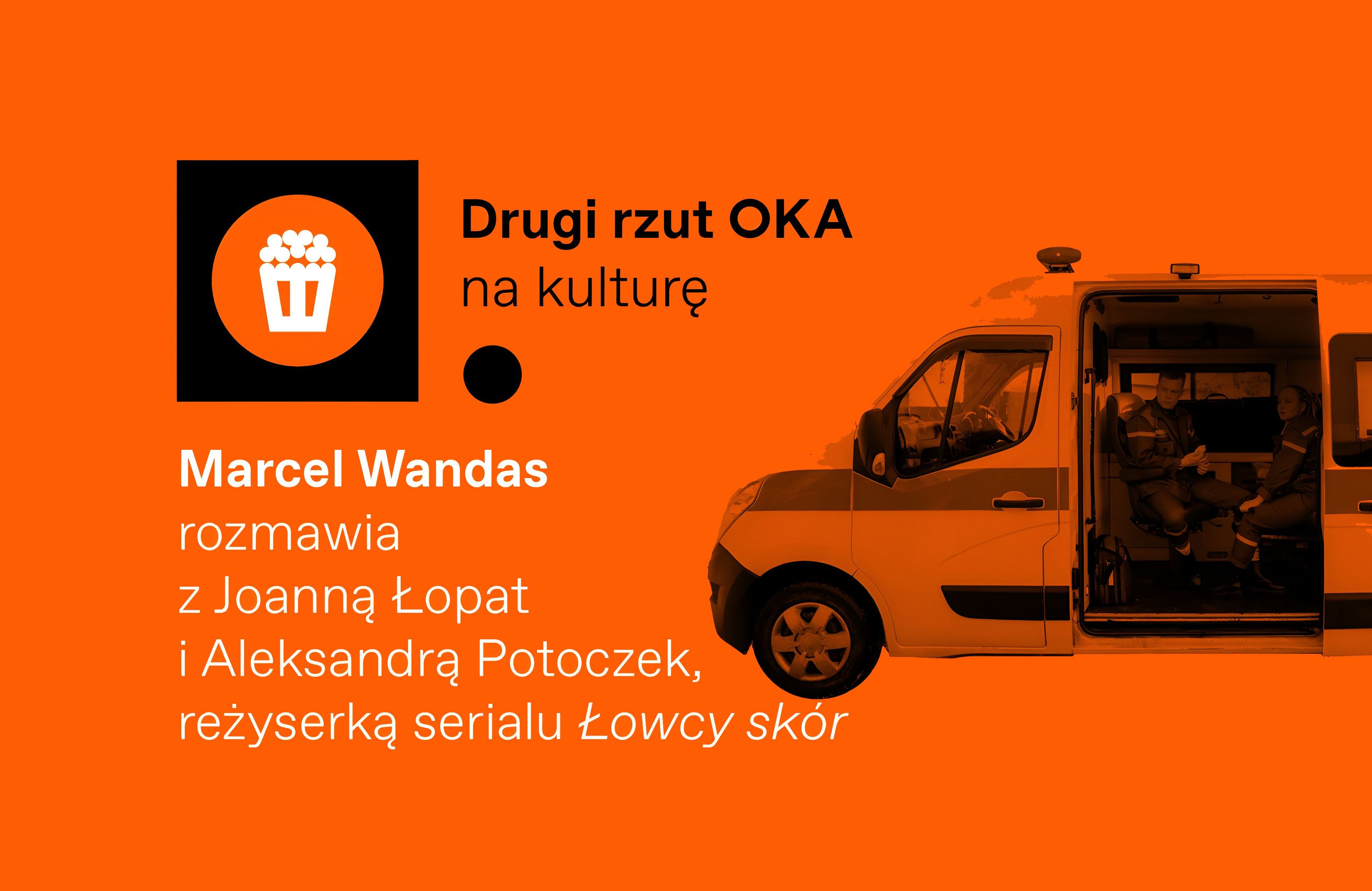 Grafika do artykułu “Drugi rzut Oka”: Serial “Łowcy skór”, czyli “oko w oko z czystym złem”