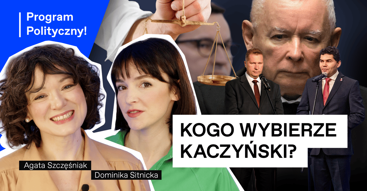 Czarnek czy Nadbereżny? Kogo wybierze Kaczyński [PROGRAM POLITYCZNY]