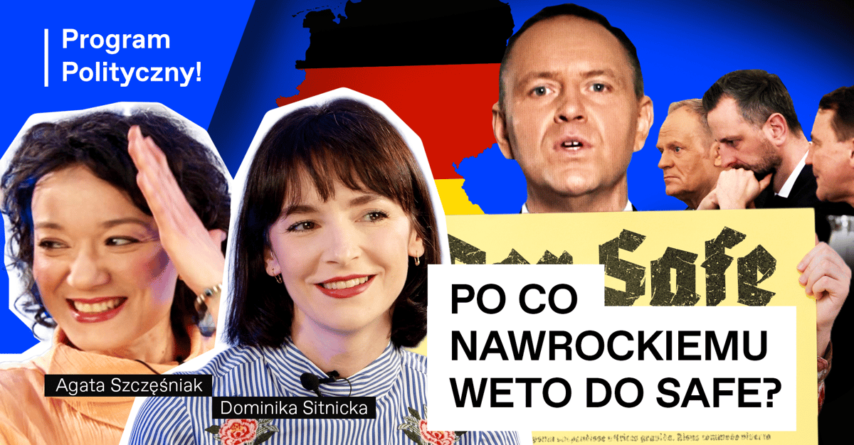 Po co było prezydentowi weto do SAFE?