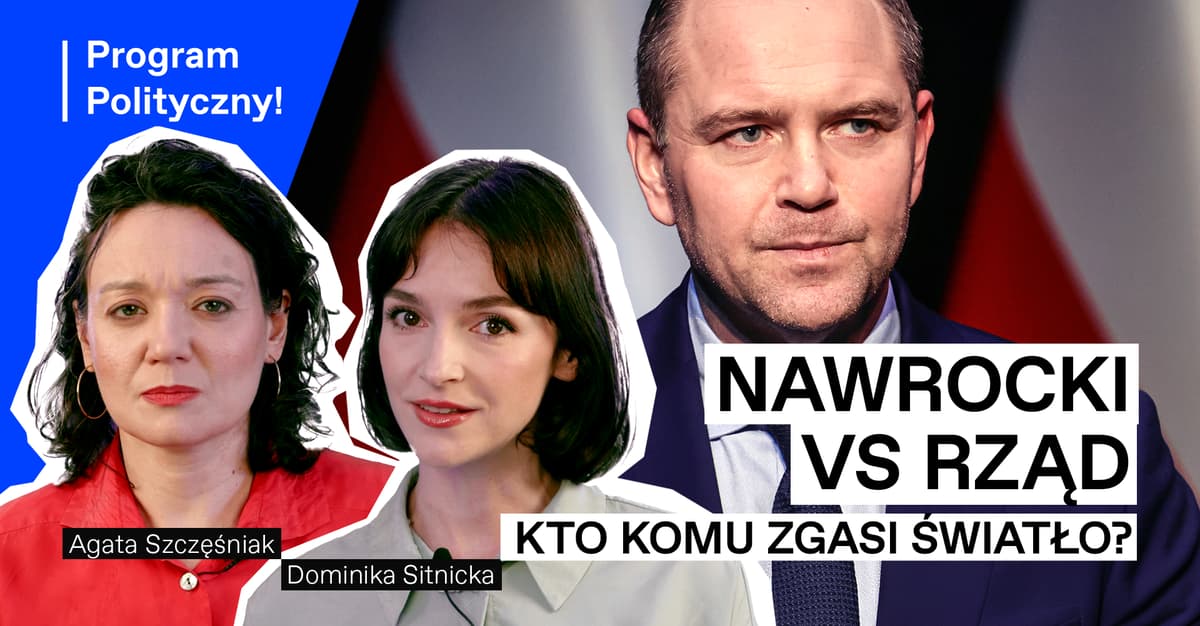 Кто кому выключает свет? Год выборов Кароля Навроцкого [ПОЛИТИЧЕСКАЯ ПРОГРАММА]