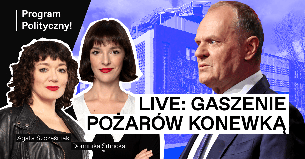 Dwa fronty rządu. Zdrowie i awantura o Patrioty [PROGRAM POLITYCZNY NA ŻYWO]