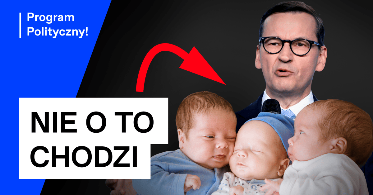 Дети овладели правыми. У Моравецкого есть идея, как спасти нацию