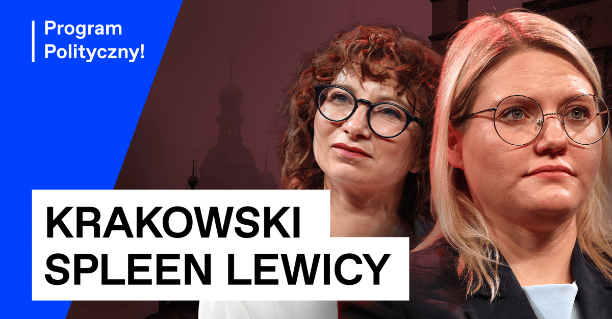 Dymy na lewicy po wyborach w Krakowie [PROGRAM POLITYCZNY]