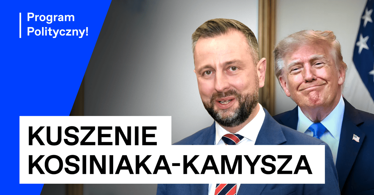 Kosiniak-Kamysz u Trumpa. O co naprawdę chodzi w tej awanturze? [PROGRAM POLITYCZNY]