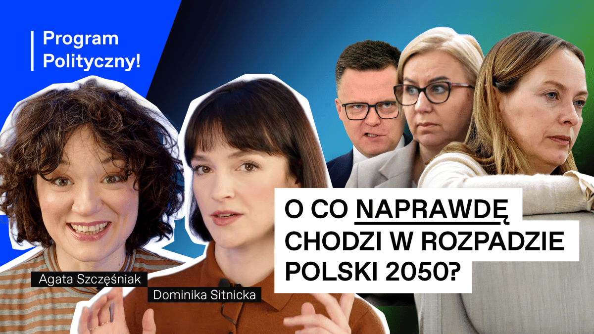 Rozłam w Polsce 2050, czyli każdy chce być Centrum