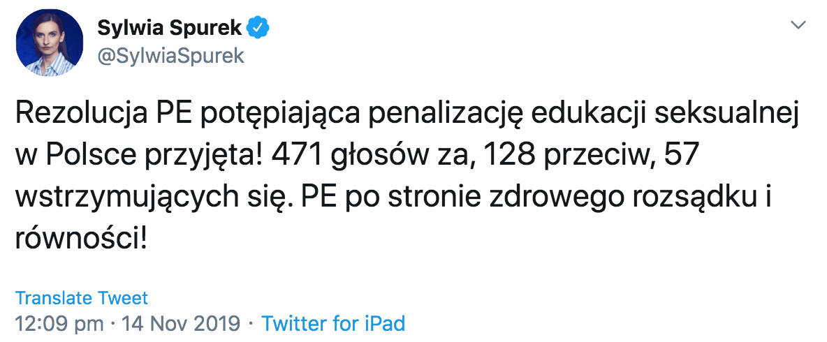 Rezolucja PE potępiająca penalizację edukacji seksualnej w Polsce przyjęta! 471 głosów za, 128 przeciw, 57 wstrzymujących się. PE po stronie zdrowego rozsądku i równości!
