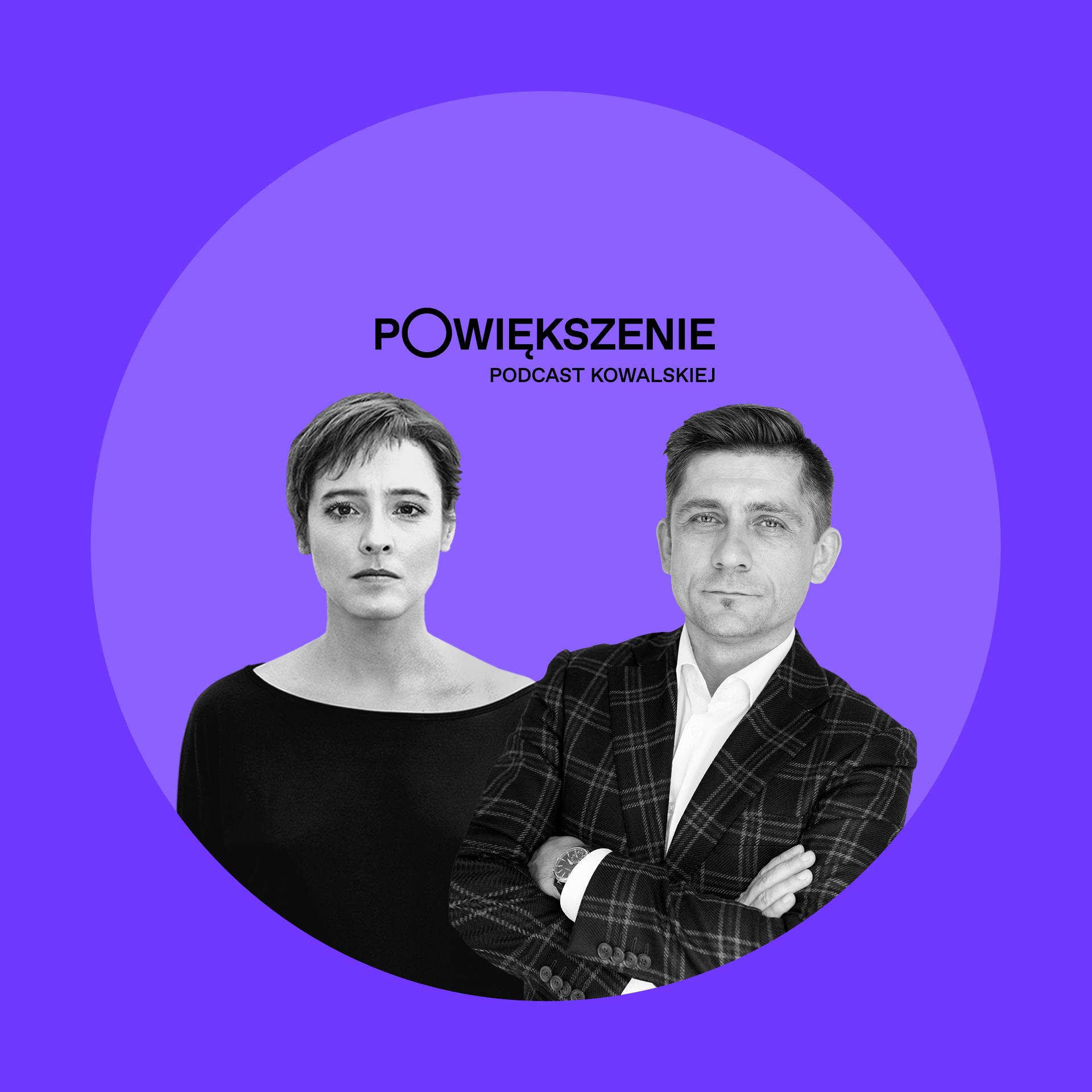 Podcast Powiększenie, okładka: Agata Kowalska i Przemysław Sadura