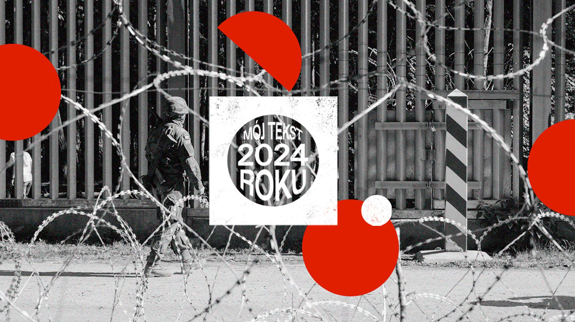 Grafika pokazująca płot graniczny z napisem "Mój tekst roku"