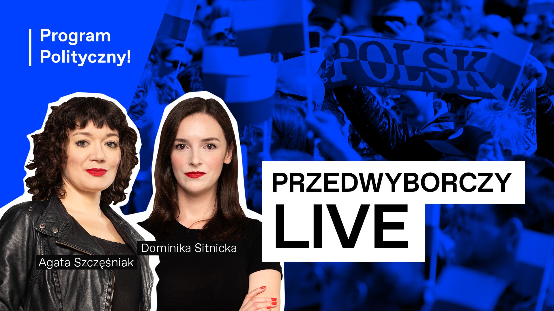 Od lewej: Agata Szczęśniak, Dominika Sitnicka. Program Polityczny na żywo, il. Mateusz Mirys / OKO.press