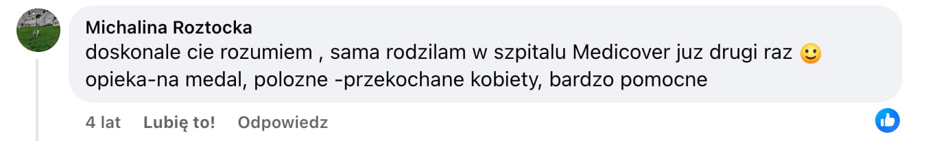 doskonale cie rozumiem , sama rodzilam w szpitalu Medicover juz drugi raz :) opieka-na medal, polozne -przekochane kobiety, bardzo pomocne