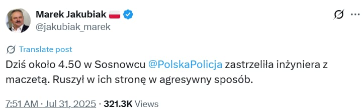 Zrzut ekranu z platformy X przedstawia wpis Marka Jakubiaka o zdarzeniu w Sosnowcu, który sugeruje, że osoba, która zaatakowała policjantów w Sosnowcu w czwartek 31 lipca 2025 rano, była imigrantem.